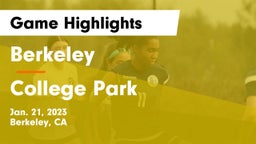 Berkeley  vs College Park Game Highlights - Jan. 21, 2023