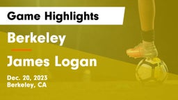 Berkeley  vs James Logan  Game Highlights - Dec. 20, 2023