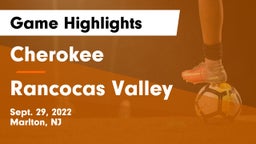 Cherokee  vs Rancocas Valley  Game Highlights - Sept. 29, 2022
