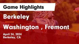 Berkeley  vs Washington , Fremont Game Highlights - April 24, 2024
