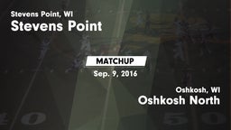 Matchup: Stevens Point High vs. Oshkosh North  2016