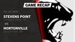Recap: Stevens Point  vs. Hortonville  2016