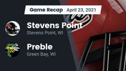 Recap: Stevens Point  vs. Preble  2021