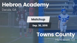 Matchup: Hebron Academy High vs. Towns County  2016