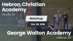 Matchup: Hebron Academy High vs. George Walton Academy  2016