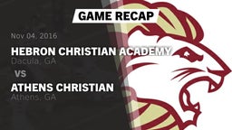 Recap: Hebron Christian Academy  vs. Athens Christian  2016