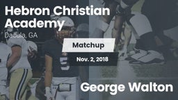 Matchup: Hebron Academy High vs. George Walton 2018