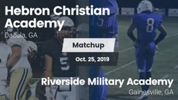 Matchup: Hebron Academy High vs. Riverside Military Academy  2019