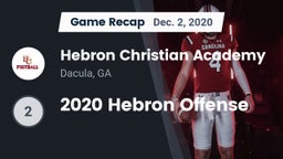 Recap: Hebron Christian Academy  vs. 2020 Hebron Offense 2020