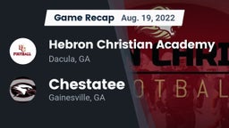 Recap: Hebron Christian Academy  vs. Chestatee  2022