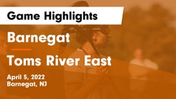 Barnegat  vs Toms River East  Game Highlights - April 5, 2022