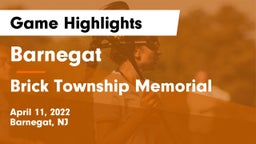 Barnegat  vs Brick Township Memorial  Game Highlights - April 11, 2022
