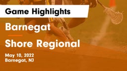 Barnegat  vs Shore Regional  Game Highlights - May 10, 2022