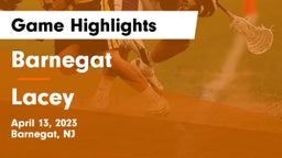 Barnegat  vs Lacey Game Highlights - April 13, 2023