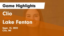 Clio  vs Lake Fenton  Game Highlights - Sept. 15, 2022