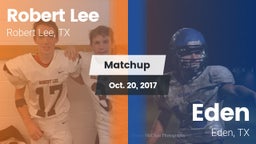 Matchup: Robert Lee High vs. Eden  2017
