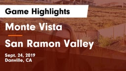 Monte Vista  vs San Ramon Valley  Game Highlights - Sept. 24, 2019