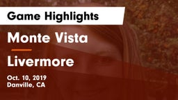 Monte Vista  vs Livermore Game Highlights - Oct. 10, 2019