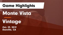 Monte Vista  vs Vintage  Game Highlights - Oct. 29, 2019