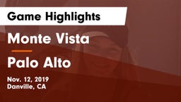 Monte Vista  vs Palo Alto  Game Highlights - Nov. 12, 2019