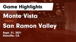 Monte Vista  vs San Ramon Valley  Game Highlights - Sept. 21, 2021