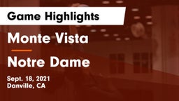 Monte Vista  vs Notre Dame Game Highlights - Sept. 18, 2021