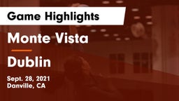 Monte Vista  vs Dublin  Game Highlights - Sept. 28, 2021