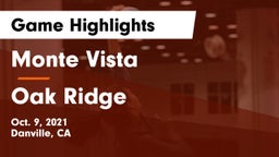 Monte Vista  vs Oak Ridge  Game Highlights - Oct. 9, 2021