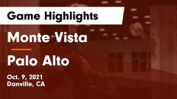 Monte Vista  vs Palo Alto  Game Highlights - Oct. 9, 2021
