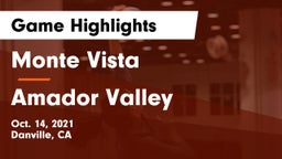 Monte Vista  vs Amador Valley  Game Highlights - Oct. 14, 2021