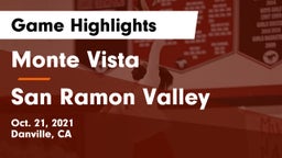 Monte Vista  vs San Ramon Valley  Game Highlights - Oct. 21, 2021