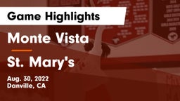 Monte Vista  vs St. Mary's  Game Highlights - Aug. 30, 2022