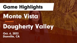 Monte Vista  vs Dougherty Valley  Game Highlights - Oct. 6, 2022