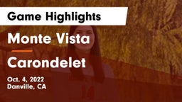 Monte Vista  vs Carondelet  Game Highlights - Oct. 4, 2022