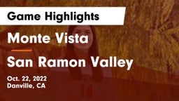 Monte Vista  vs San Ramon Valley  Game Highlights - Oct. 22, 2022