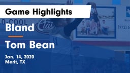 Bland  vs Tom Bean  Game Highlights - Jan. 14, 2020