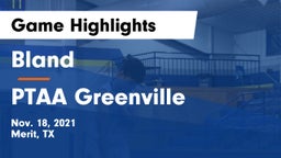 Bland  vs PTAA Greenville Game Highlights - Nov. 18, 2021