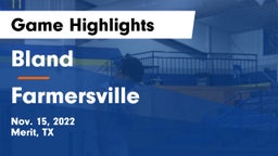 Bland  vs Farmersville  Game Highlights - Nov. 15, 2022