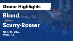 Bland  vs Scurry-Rosser  Game Highlights - Nov. 21, 2023