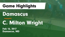 Damascus  vs C. Milton Wright  Game Highlights - Feb 16, 2017