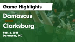 Damascus  vs Clarksburg  Game Highlights - Feb. 2, 2018