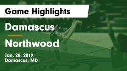 Damascus  vs Northwood  Game Highlights - Jan. 28, 2019