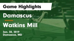 Damascus  vs Watkins Mill  Game Highlights - Jan. 30, 2019