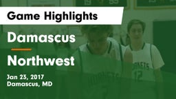 Damascus  vs Northwest  Game Highlights - Jan 23, 2017