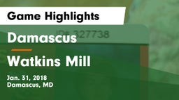 Damascus  vs Watkins Mill  Game Highlights - Jan. 31, 2018