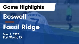 Boswell   vs Fossil Ridge  Game Highlights - Jan. 5, 2023