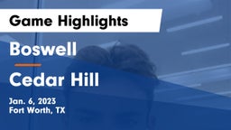 Boswell   vs Cedar Hill  Game Highlights - Jan. 6, 2023