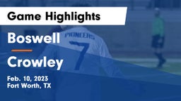Boswell   vs Crowley  Game Highlights - Feb. 10, 2023