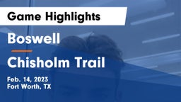 Boswell   vs Chisholm Trail  Game Highlights - Feb. 14, 2023
