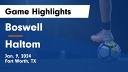 Boswell   vs Haltom  Game Highlights - Jan. 9, 2024